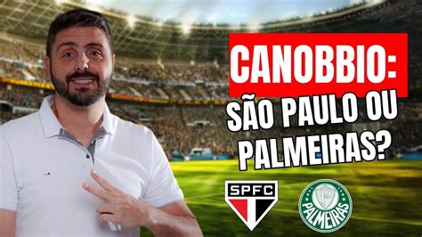 CANOBBIO SÃO PAULO OU PALMEIRAS QUAL SERÁ SEU DESTINO DO ATACANTE