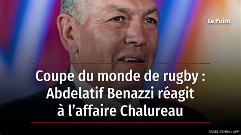 Coupe du monde de rugby Abdelatif Benazzi réagit à laffaire