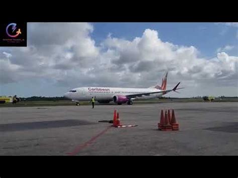 Carribean Airline Boeing 737 MAX Arrival at Cheddi Jagan International ...