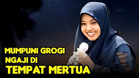 Pengajian Malam Jumat Juli Mumpuni Ngaji Di Tempat Mertua