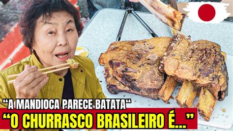 JAPONÊS PROVANDO CHURRASCO PELA PRIMEIRA VEZ YouTube