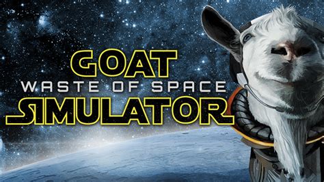 Goat Simulator: Waste of Space DLC | PC Mac Linux Steam Downloadable Content | Fanatical