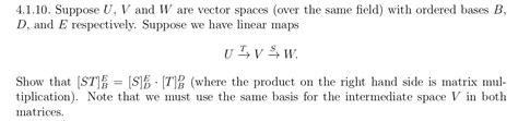 Solved 4 1 10 Suppose U V And W Are Vector Spaces Over Chegg