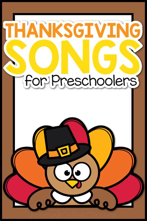 The Best Thanksgiving Songs for Preschoolers - From ABCs to ACTs