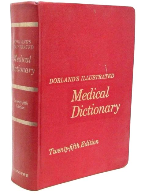 Dorlands Illustrated Medical Dictionary William Alexander Newman Dorland 1974 Treasure Vault