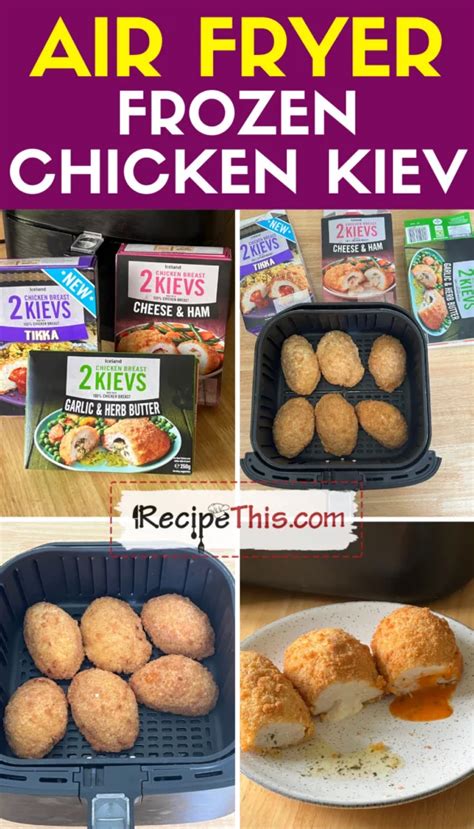 Frozen Chicken Kiev In Air Fryer Recipe This