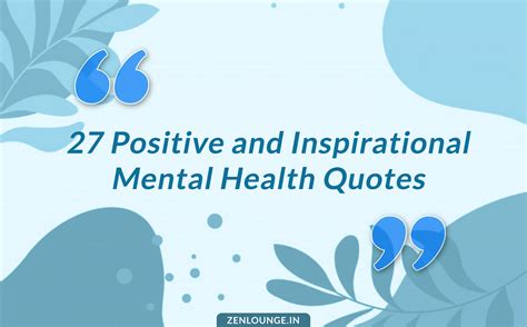 27 Mental Health Quotes - Positive and Inspirational Quotes with Images