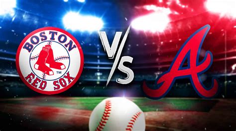 Red Sox Vs Braves Prediction Odds Pick How To Watch 5 8 2024