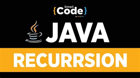 Java Tutorial For Beginners Recursion In Java Java Recursion