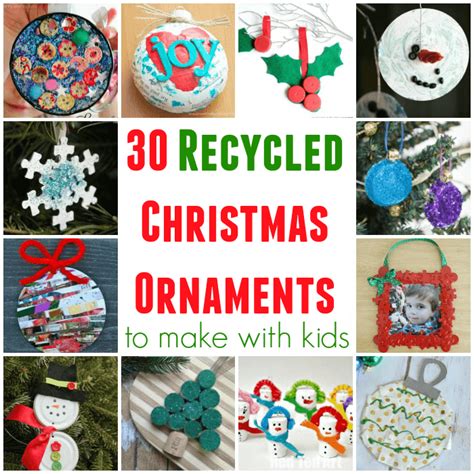 Recycled Christmas Ornaments to Make with Kids – Fun Littles