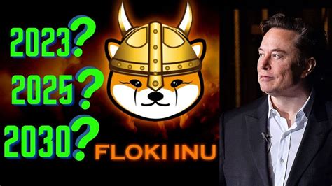 What Is FLOKI Coin FLOKI Inu Coin Future 2023 2025 2030 Floki Inu