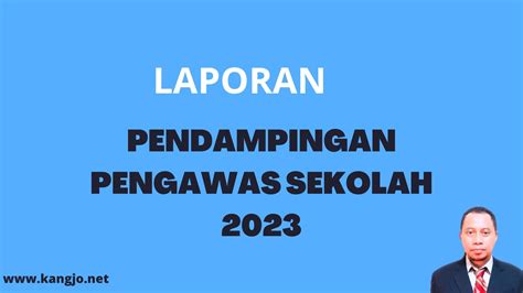 Laporan Pendampingan Pengawas