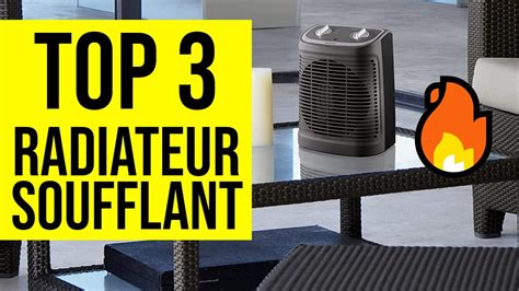 Top Meilleur Radiateur Soufflant Youtube