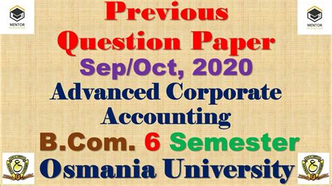 Advanced Corporate Accounting 6th Sem Question Paper Osmania Univ For