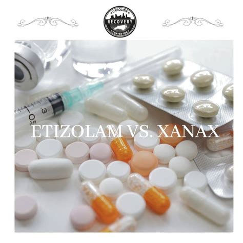 Xanax Alprazolam Vs Etizolam Carolina Center For Recovery