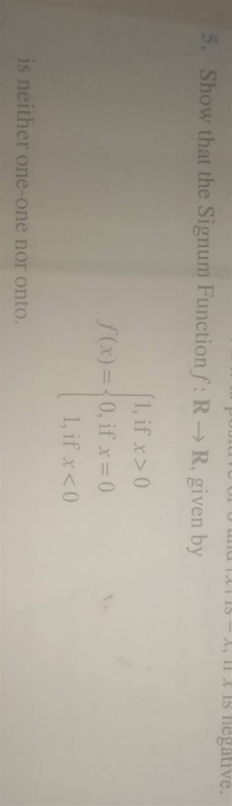 5 Show That The Signum Function F RR Given By F X 1 If X 00 If