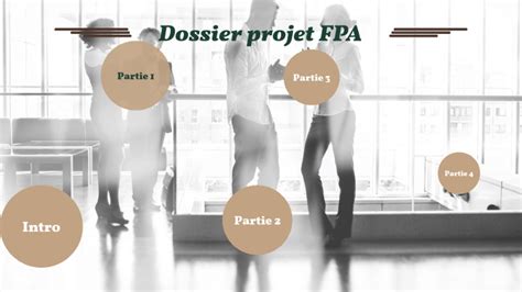 Dossier Projet Fpa By Dylan Grandjean On Prezi