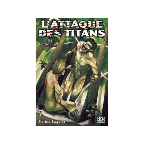 Lattaque Des Titans Tome 7 Isayama Hajime