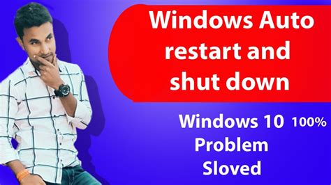 How To Fix Auto Shutdown Restart Problem On Windows Permanently