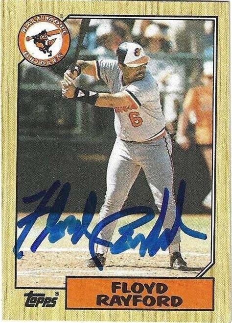 Autographed Signed 1987 Topps 426 Floyd Rayford Baltimore Orioles Ebay