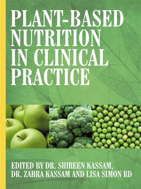 Plant-Based Nutrition in Clinical Practice