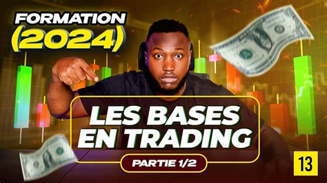 Les Bases Du Trading Pour Les D Butants Apprendre Le Trading De A Z