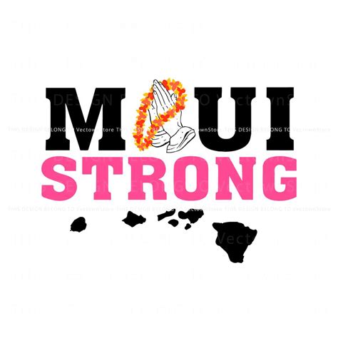 Maui Strong Svg Maui Wildfire Relief Svg Digital Cricut File