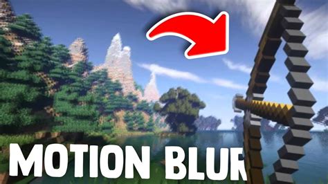 The Best Minecraft Motion Blur Shaders For Youtube