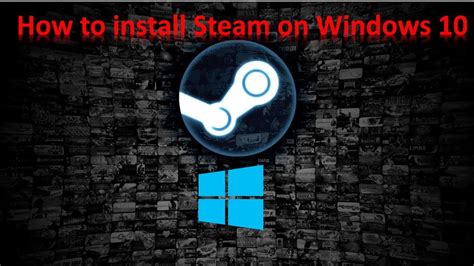 How To Install Steam On Windows 10 Windows 8 YouTube