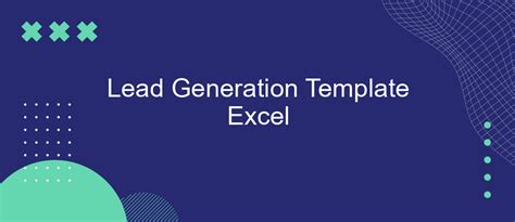 Lead Generation Template Excel | SaveMyLeads