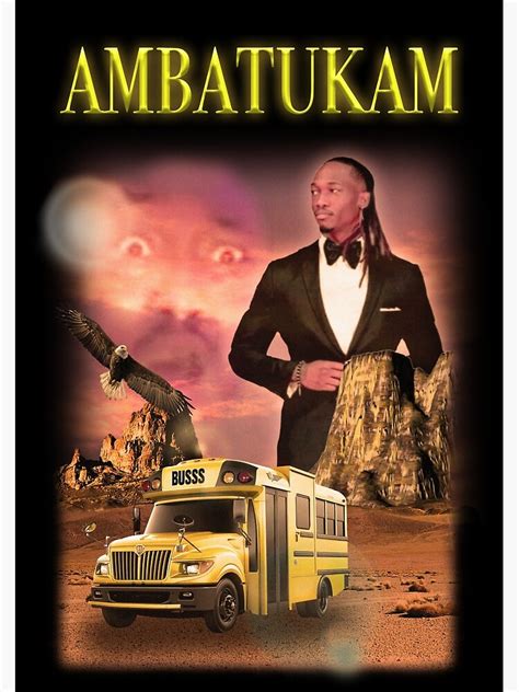 Ambatukam Dreamybull Buss Desert Poster By Giafontem Redbubble