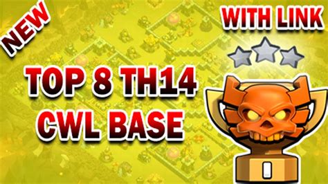 Top New Town Hall Th Cwl Base With Link Th Best War Base