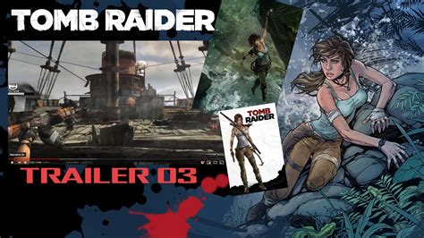 TOMB RAIDER 2013 Trailer 03 YouTube