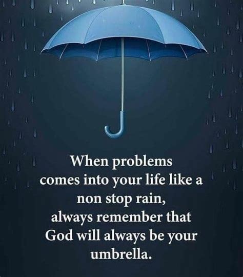 When Problems Comes Into Your Life Like A Non Stop Rain Always