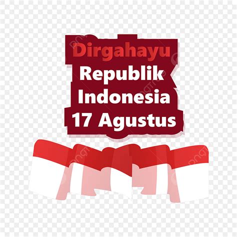 Gambar Dirgahayu Republik Indonesia Png Desain Huruf Download Template