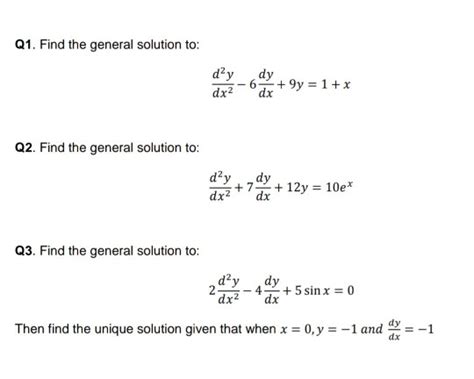 Solved Q1 Find The General Solution To D2y Dy Dx2 Dx Q2