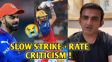 Gautam Gambhir Reacts Virat Kohli Slow Strike Rate Criticism 👀