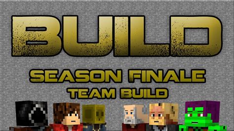 Build Season Finale Youtube