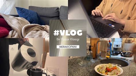 Vlog Sakin Bir Pazar G N Youtube