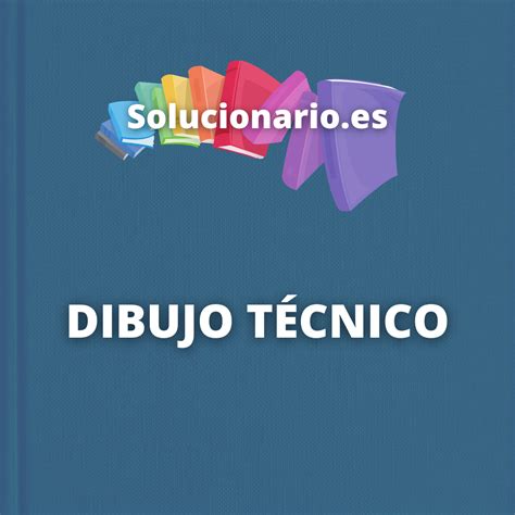 Descargar Solucionarios Resueltos Dibujo T Cnico Solucionario Es