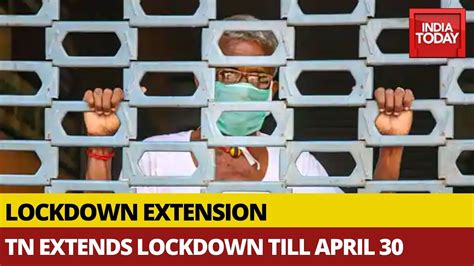 Lockdown Extension Tamil Nadu Extends Lockdown Till April Youtube