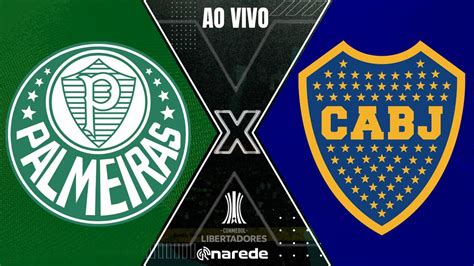 PALMEIRAS X BOCA JUNIORS AO VIVO LIBERTADORES 2023 AO VIVO