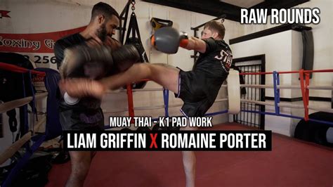 RAW ROUNDS Liam Griffin Romaine Porter Muay Thai K1 Pad Work