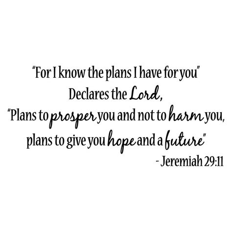 Wall Decal Jeremiah 29 11 For I Know The Plans I Have For You Etsy