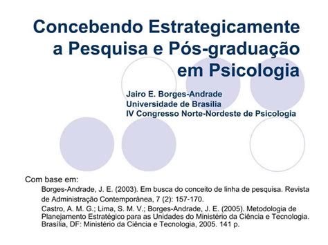 PPT Concebendo Estrategicamente A Pesquisa E P S Gradua O Em