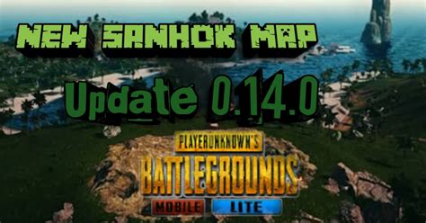 Sanhok Map In Pubg Mobile Lite