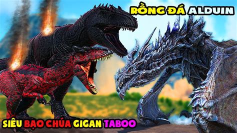 ARK Abyss 22 ĐÁNH HẠ BOSS RỒNG ĐÁ ALDUIN MÌNH THU PHỤC SIÊU BẠO CHÚA