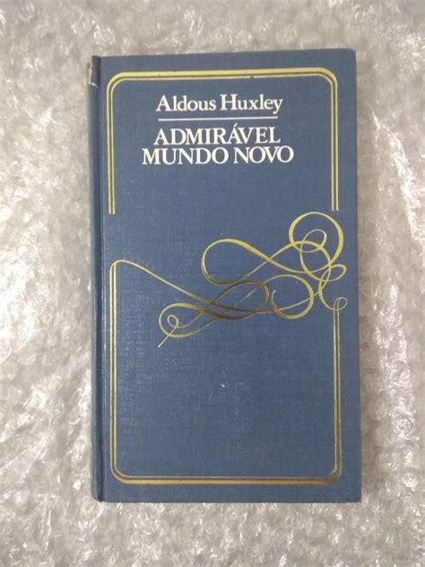 Admirável Mundo Novo Aldous Huxley Seboterapia Livros