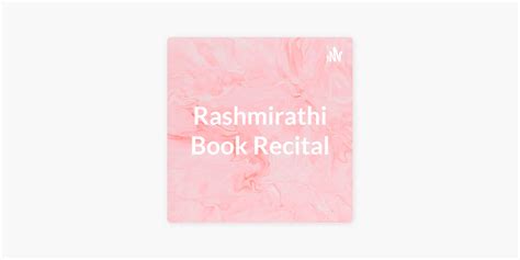 ‎Rashmirathi Book Recital on Apple Podcasts