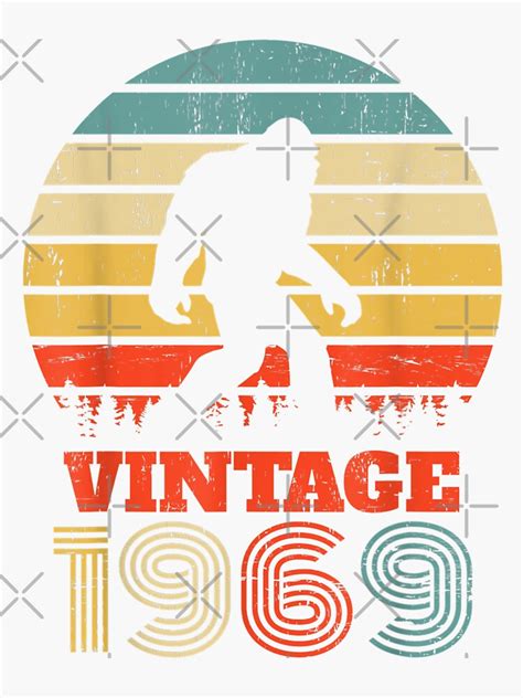 50 Years Old 1969 Vintage 50th Birthday Bigfoot T Shirt Sticker For Sale By Bustamartina